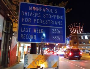 Minneapolis Drivers Stopping for Pedestrians sign